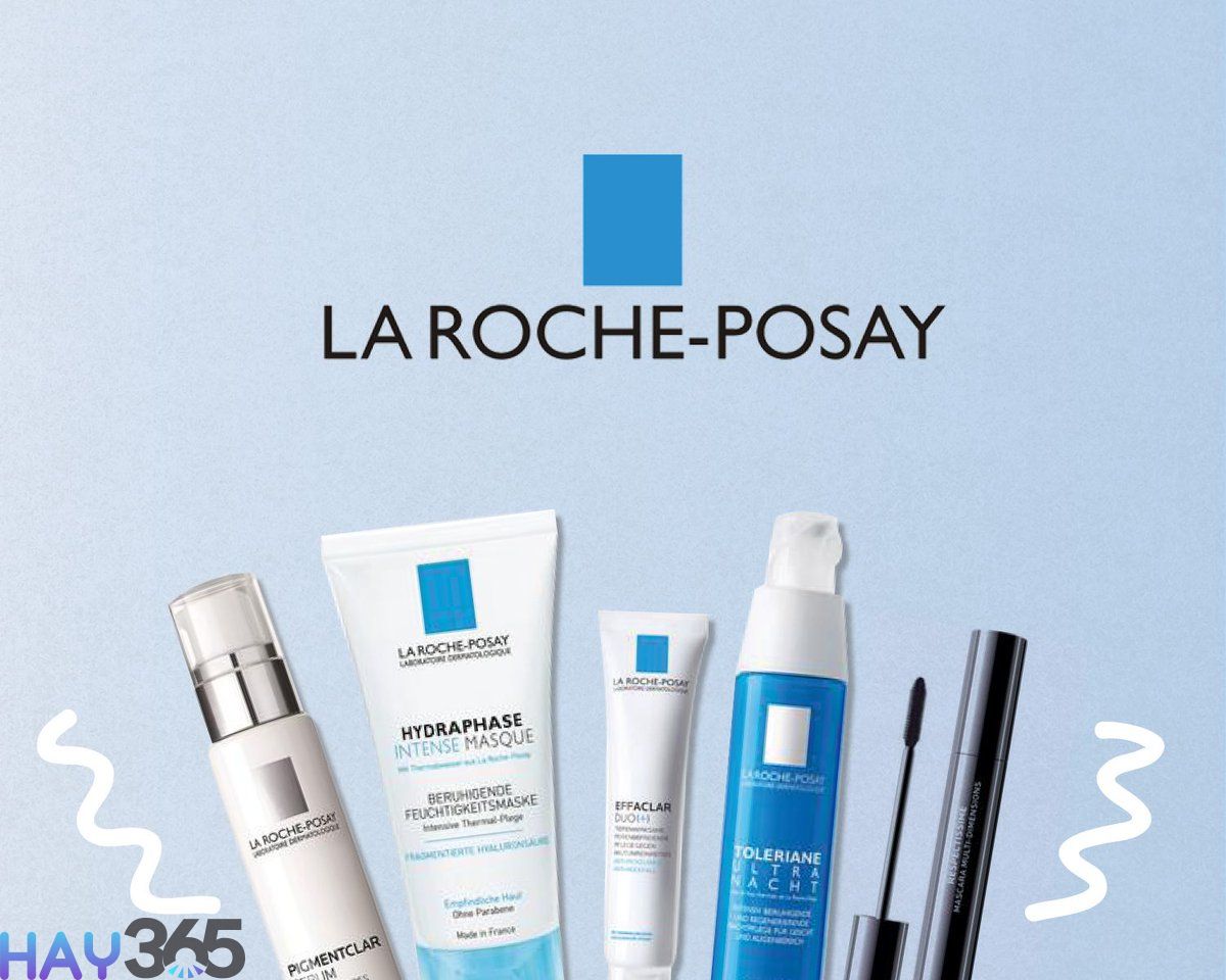 La Roche-Posay thương hiệu dược mỹ phẩm nổi tiếng của Pháp